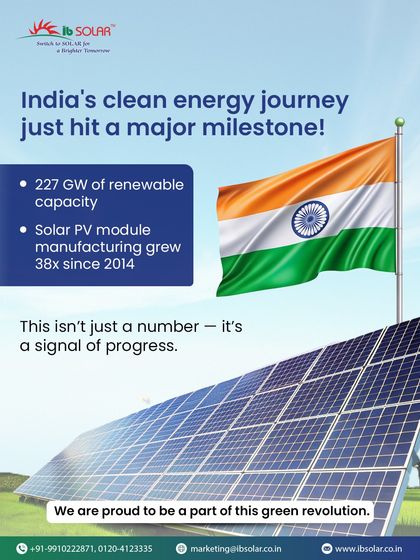 India's clean energy journey has hit a major milestone with 227 GW of renewable capacity and a 38x growth in solar module manufacturing since 2014. We are proud to be a part of this green revolution, manufacturing panels that fuel this progress.