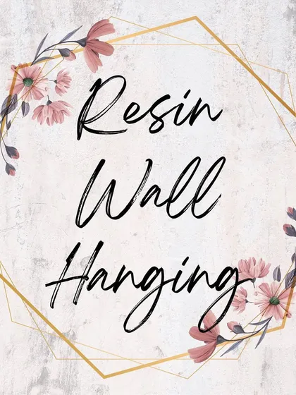 Our Resin Wall Hangings are perfect for creating a personalized piece of art for your home.
