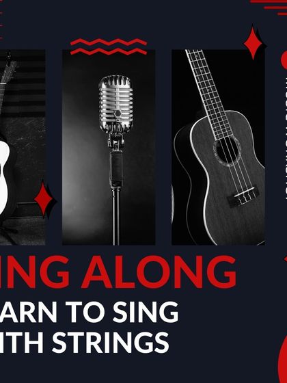 A poster for our 'Sing Along' workshop, which focuses on learning to sing while playing a string instrument like the guitar or ukulele.
