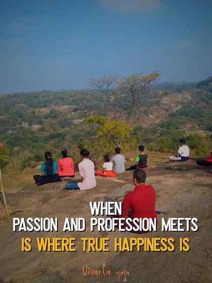 For me, true happiness is when my passion for yoga and my profession as a guide meet. Here, I am leading a meditation session on a hilltop, sharing the practice that has transformed my own life with others.