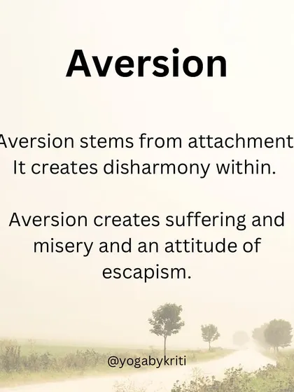 This graphic explains the difference between aversion and detachment. Aversion stems from attachment and creates disharmony, while detachment creates inner peace by accepting the present moment.