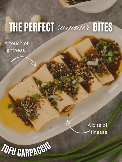 My Tofu Carpaccio is another perfect summer appetizer, offering a touch of lightness and finesse.