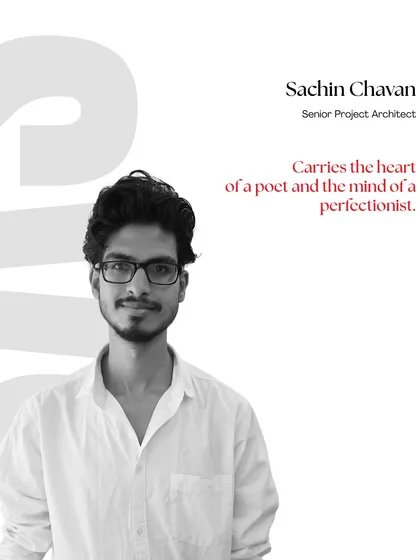 Meet Sachin Chavan, a Senior Project Architect. He carries the heart of a poet and the mind of a perfectionist, bringing artistry and precision to his work.