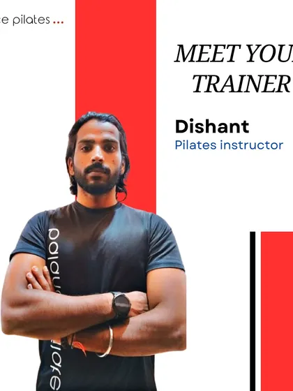 Meet your trainer, Dishant. He is a passionate Pilates instructor on our team, committed to your progress.