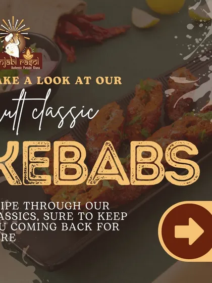 Take a look at our cult classic kebabs. We have a wide variety, from mutton seekh to chicken tikka, that are sure to keep you coming back for more.