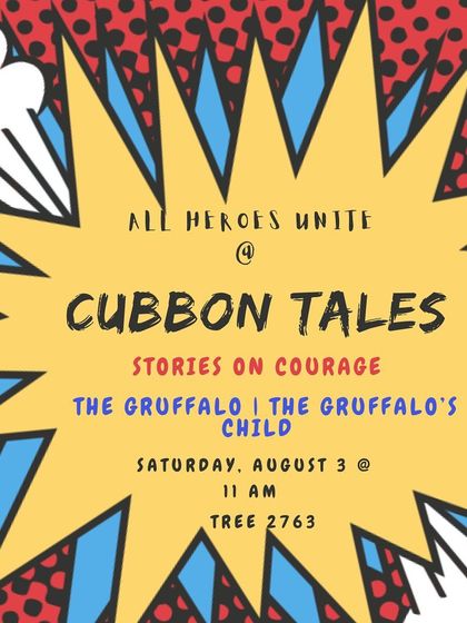 A fun, comic-book style poster for our 'Stories on Courage' session, featuring the beloved 'Gruffalo' books. We often build our sessions around important emotional themes.