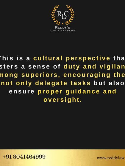 This legal principle fosters a sense of duty among superiors, encouraging them to provide proper guidance and oversight for their subordinates' actions.