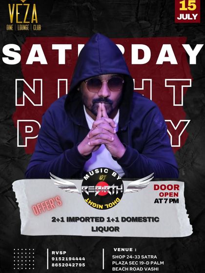 A poster for a Saturday Night Party at Veza, a club where I've had many residencies. This shows my consistent presence in the Navi Mumbai club scene.