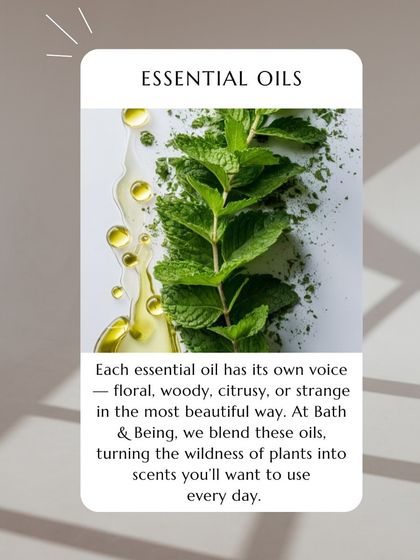 We don't do fake fragrance. We use pure essential oils, which are plant-powered, skin-loving, and mood-shifting. They make every product smell like something real.