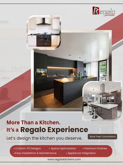 More than a kitchen, it's a Regalo experience. This ad highlights our key services, including custom-fit designs, space optimization, premium finishes, and easy installation.