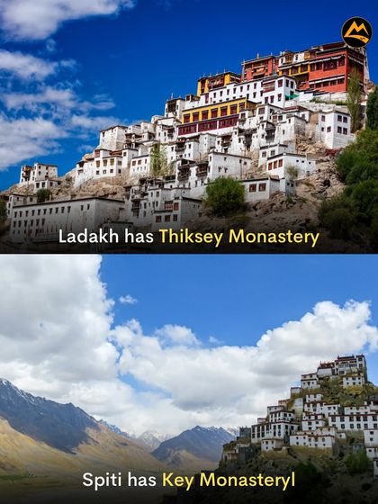 Both Ladakh and Spiti are home to incredible monasteries. Ladakh has the grand Thiksey Monastery, while Spiti has the iconic Key Monastery perched on a hill.
