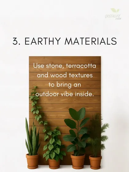 To enhance the natural feel of your home, we recommend using earthy materials. Textures like stone, terracotta, and wood complement the greenery and bring an outdoor vibe inside.