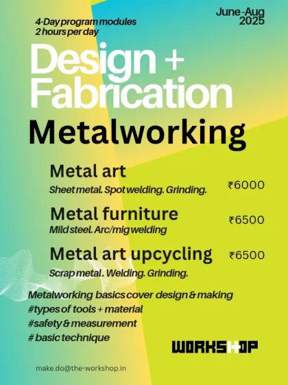 Explore specialized metalworking modules in our Design and Fabrication program. Choose from metal art, furniture making, or upcycling to deepen your skills in a specific area.