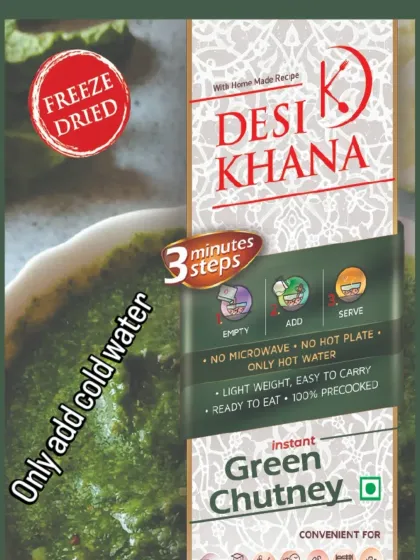 We are the first in India to freeze-dry green chutney. Now you can have fresh-tasting chutney whenever you want, without any hassle.