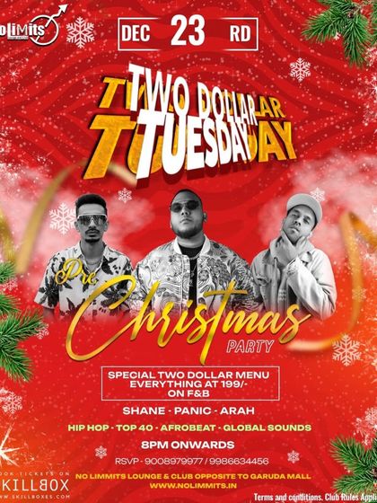 A 'Two Dollar Tuesday' Christmas Party, offering a fun and affordable club night with hip-hop and global sounds.