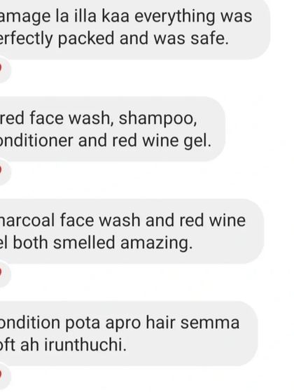 This customer tried a few different products and loved the smell of the Charcoal Face Wash and Red Wine Gel. She also mentioned how soft her hair felt after using the conditioner.
