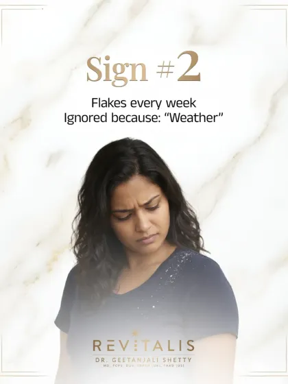 Sign number two is recurring flakes. People often blame the weather, but persistent flaking is usually due to dandruff or a dry scalp condition that requires a targeted treatment plan.