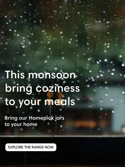 This monsoon, bring coziness to your meals. Our range of pickles is perfect for adding warmth and flavour to your rainy day cravings.