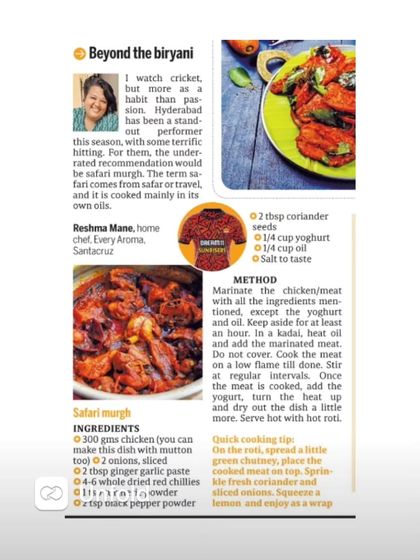 My Safari Murg recipe was featured in Midday! This Hyderabadi dish gets its name because travellers used to carry it on their journeys. The meat is cooked in its own oil and juices, making it incredibly flavourful.