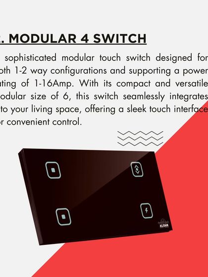 Our Modular 4 Switch is a sophisticated panel designed for both 1 and 2-way configurations, supporting up to 16 Amps. Its versatile size allows it to integrate perfectly into your living space for convenient control.