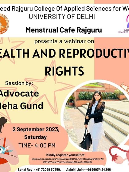 I was invited to conduct a webinar on Health and Reproductive Rights for the Menstrual Cafe of Shaheed Rajguru College, University of Delhi.