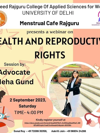 I was invited to speak at a webinar on Health and Reproductive Rights, presented by the Menstrual Cafe Rajguru of Shaheed Rajguru College, Delhi University.