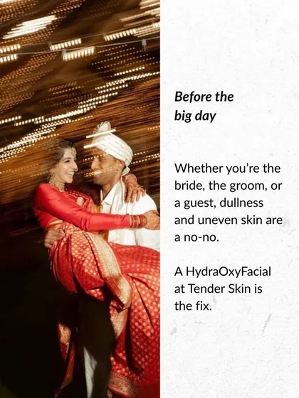 Whether you're the bride, groom, or a guest, dullness has no place at a wedding. A pre-event HydraOxyFacial is our go-to fix for instantly reviving and hydrating tired skin.