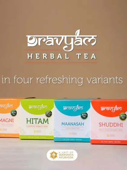 My Dravyam Herbal Tea collection is designed for holistic well-being. It includes four blends: Samagni for digestion, Hitam for diabetes support, Maanasah for stress relief, and Shuddhi for skin radiance.