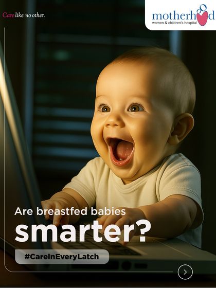 Motherhood Hospitals - Lactation & Infant Feeding Support Your Feeding Journey, Your Choice photo 7