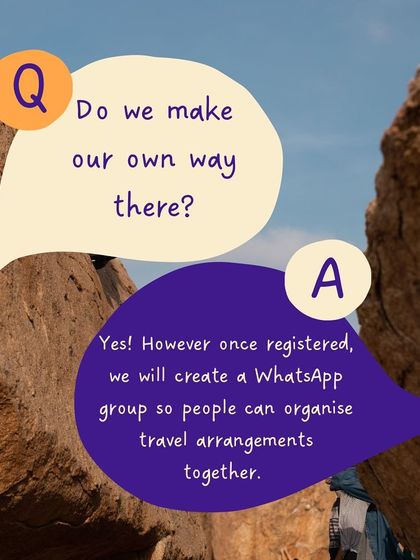 FAQ: Do we make our own way there? Yes, but once you register, we create a WhatsApp group so you can coordinate travel with other participants.