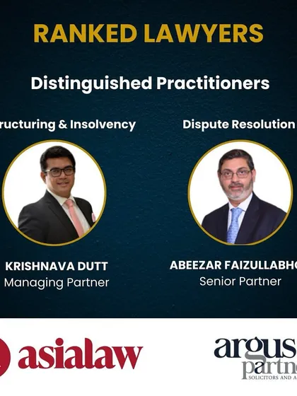 I am ranked as a 'Distinguished Practitioner' for Restructuring & Insolvency by Asialaw Rankings, along with my senior partner recognized for Dispute Resolution.