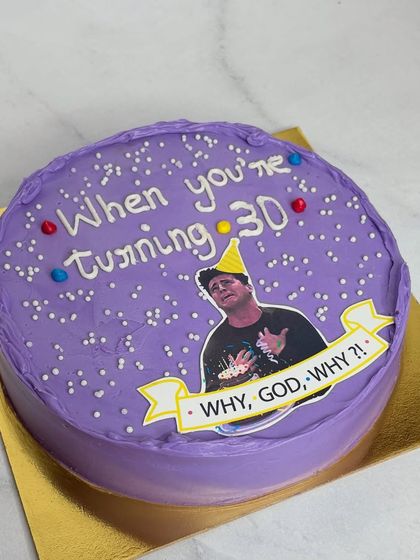 That feeling when you're turning 30, perfectly captured by Joey from Friends. This purple cake with the iconic "Why, God, why?!" meme is a must-have for any Friends fan hitting the big 3-0.