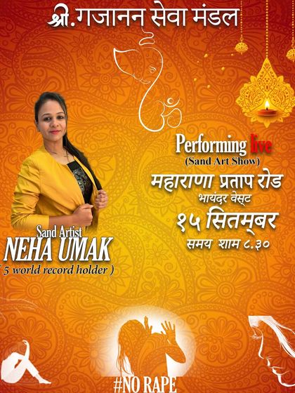 A poster for a live sand show with a "No Rape" theme. I believe in using my platform to spread awareness about critical social issues.