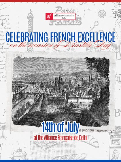 An artistic poster announcing our Bastille Day celebrations. The vintage-style graphic of Paris sets a classic, festive tone for a day of celebrating French excellence.