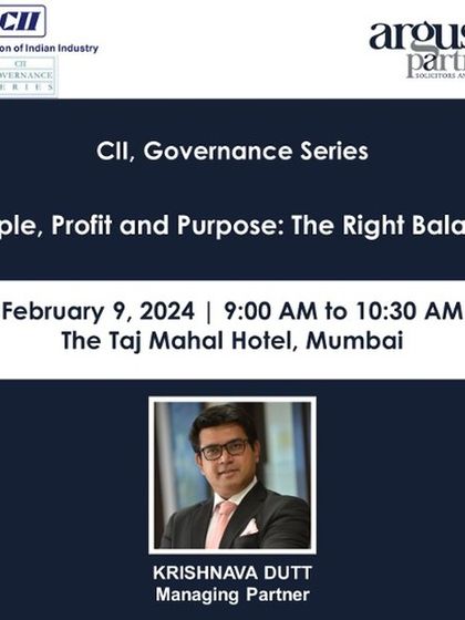 Announcement for my session at the CII Governance Series on "People, Profit and Purpose: The Right Balance."