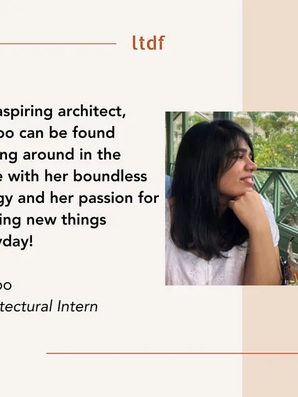 Celebrating the women of LTDF. Our architectural intern, Aarzoo, brings boundless energy and a passion for learning new things to the office every day.