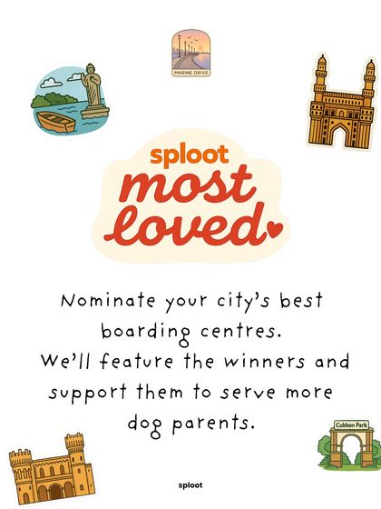 Nominate your city's best boarding centers for our 'Sploot Most Loved' list. We feature the winners and support them to serve even more dog parents like you.