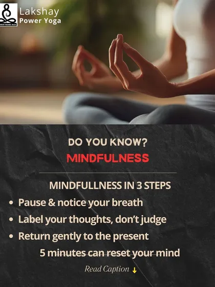 A simple 3-step guide to mindfulness: pause and notice your breath, label your thoughts without judgment, and return to the present.