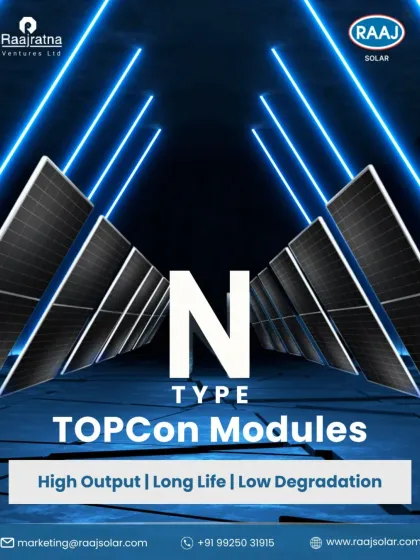 Raaj Solar - Utility-Scale & Industrial Solar Projects Our Advanced Solar Modules photo 5