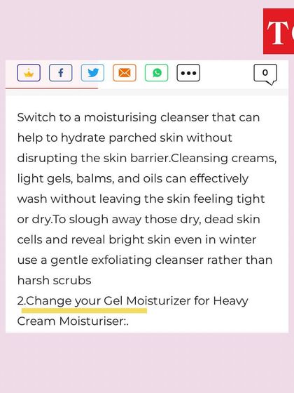 I also advised readers of the Times of India to change their gel moisturizer to a heavier cream formulation during winter to combat dryness and protect the skin barrier.