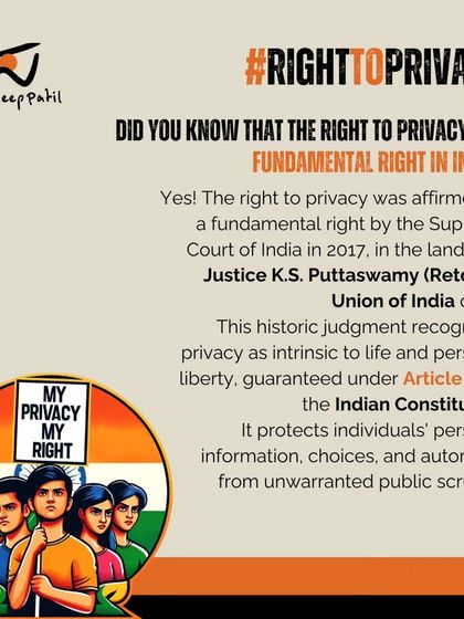 An informational post explaining that the Right to Privacy is a fundamental right in India, as affirmed by the Supreme Court in the Justice K.S. Puttaswamy case. It is intrinsic to life and personal liberty under Article 21.
