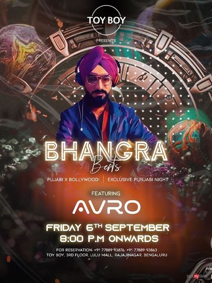 Bhangra Beats at Toy Boy, Lulu Mall. An exclusive Punjabi night for all the bhangra lovers.