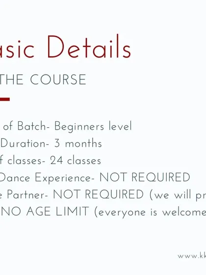 Here are the basic details for our beginner-level courses. No prior dance experience or partner is required, and there is no age limit. Everyone is welcome to join.