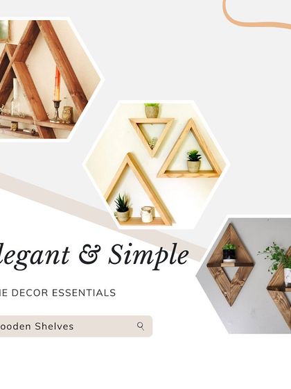 A showcase of my new wooden shelf designs. From triangles to diamonds, these elegant and simple shelves are home decor essentials that add a modern, minimalist touch to any room.
