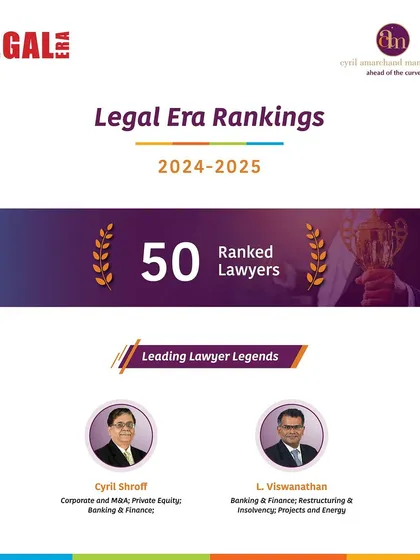 Our Managing Partner Cyril Shroff and Senior Partner L. Viswanathan have been named 'Leading Lawyer Legends' by Legal Era, with a total of 50 of our lawyers ranked in their 2024-2025 edition.