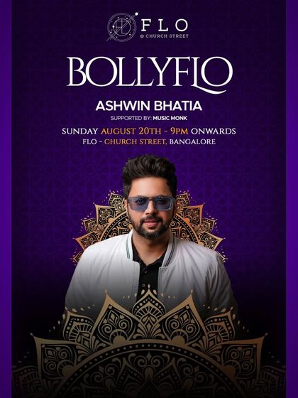 Back at Flo Church Street for BollyFlo. After a banger last time, this poster promises an even bigger and better night on the 'FLO-or'.
