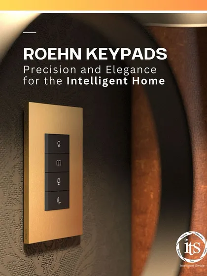 A vertical four-button Roehn QUANTICA keypad in a striking gold finish. We provide these options to ensure our partners can deliver a cohesive and luxurious feel across all elements of a smart home installation, right down to the wall controls.