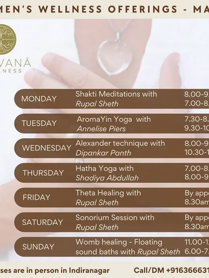 Explore our diverse offerings for women's wellness. This schedule provides a clear look at the weekly classes we hold, from Shakti Meditations and AromaYin Yoga to Theta Healing, all guided by our experienced practitioners in our Indiranagar space.