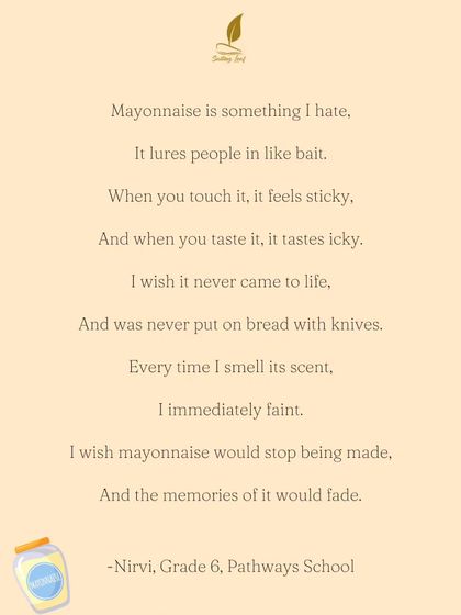 "I wish mayonnaise would stop being made." A hilarious and wonderfully exaggerated poem about hating mayonnaise from a 6th-grade student. This is a classic example of hyperbole and shows how we play with language to create humor.