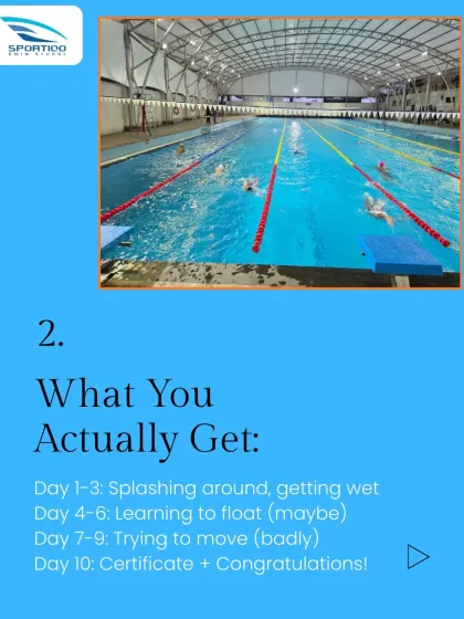 The reality of a 10-day course is often just splashing around and maybe learning to float. It rarely results in the ability to swim properly.